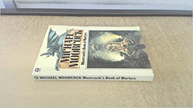 Book cover for "Moorcock's Book of Martyrs" by Michael Moorcock