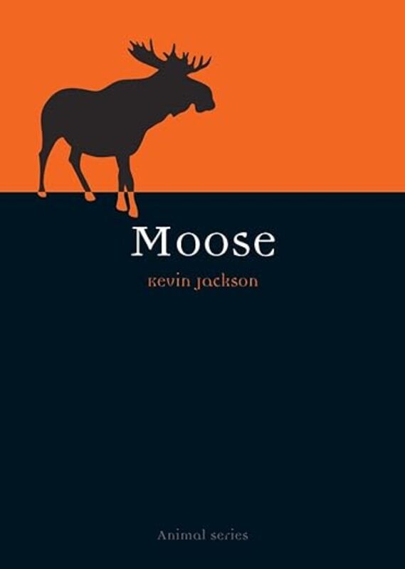 Book cover for "Moose" by Kevin Jackson