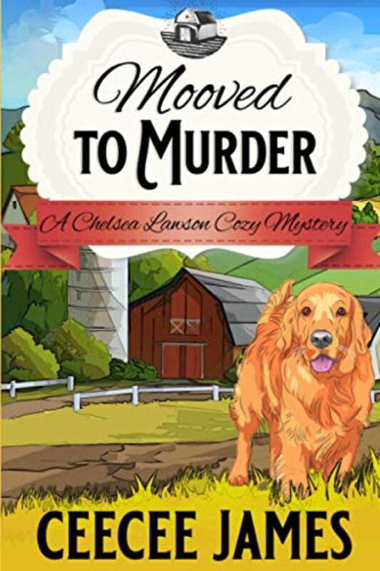 Book cover for "Mooved to Murder" by CeeCee James