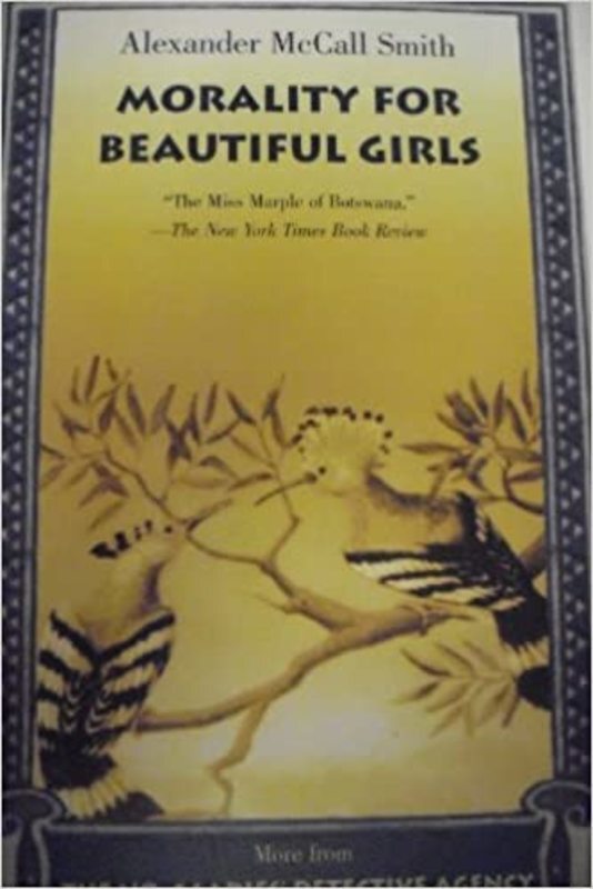 Book cover for "Morality for Beautiful Girls" by Alexander McCall Smith