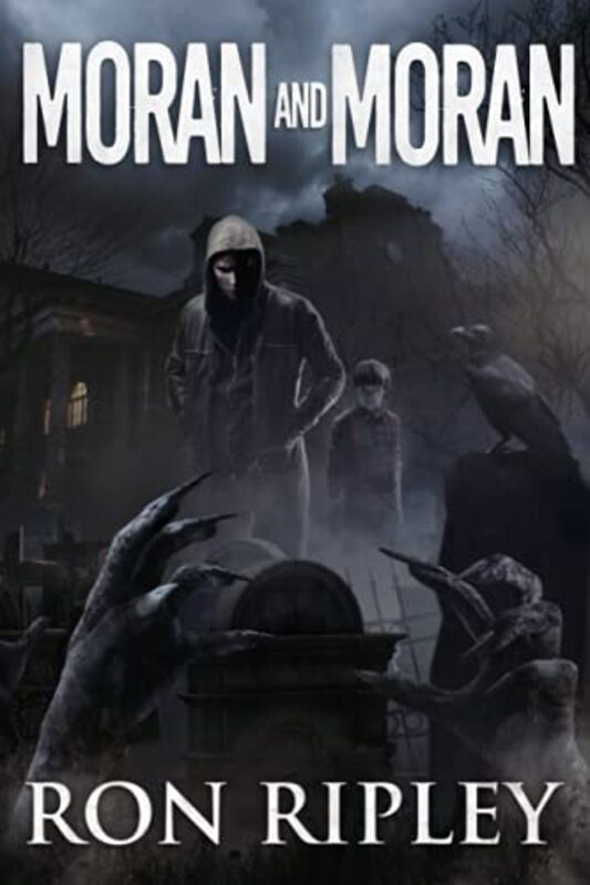 Book cover for "Moran and Moran" by Ron Ripley