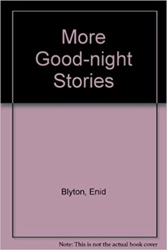 Book cover for "More Good-Night Stories" by Enid Blyton