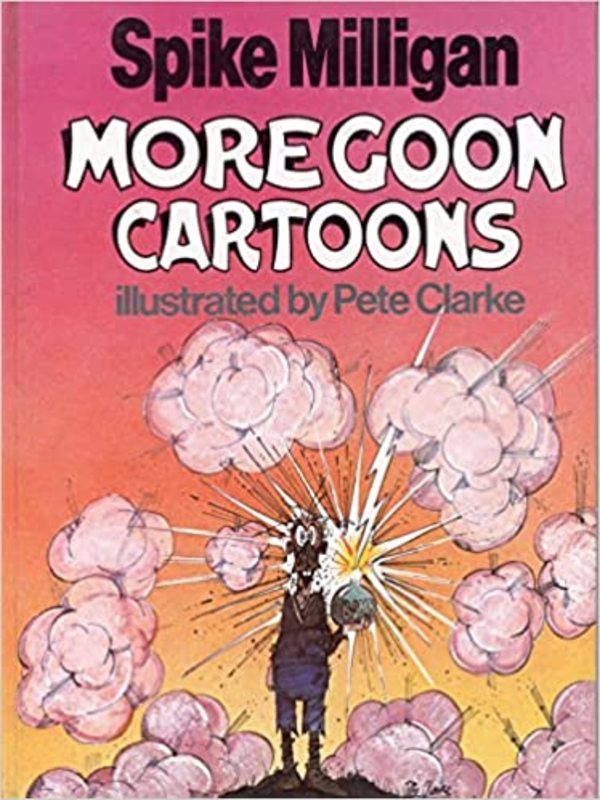 Book cover for "More Goon Cartoons" by Spike Milligan