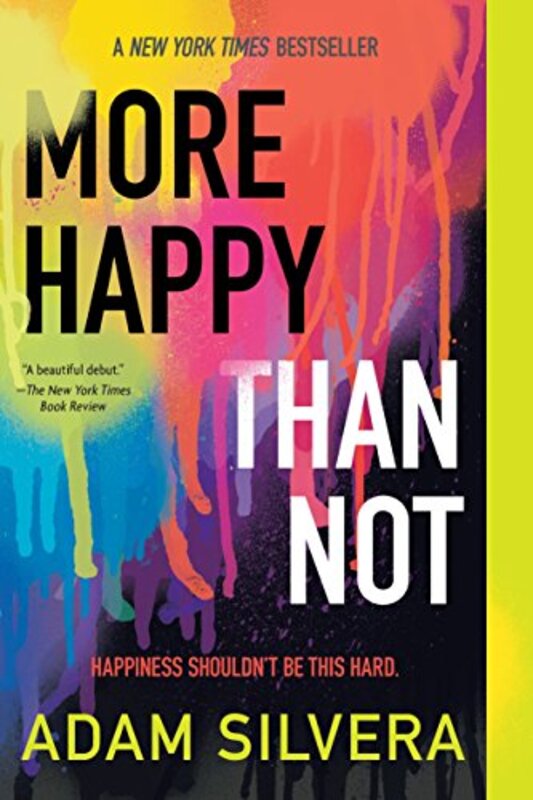 Book cover for "More Happy Than Not" by Adam Silvera