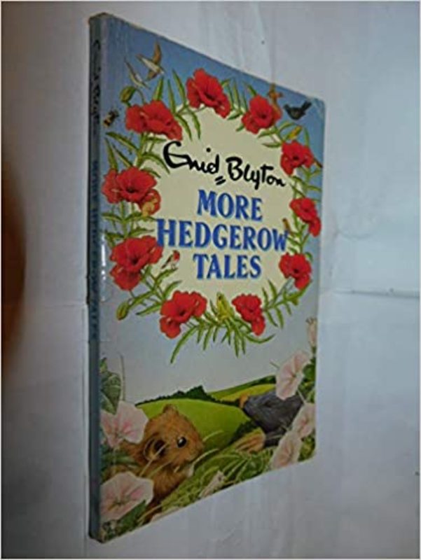 Book cover for "More Hedgerow Tales" by Enid Blyton
