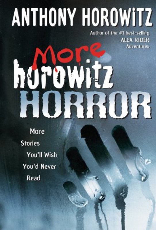 Book cover for "More Horowitz Horror" by Anthony Horowitz
