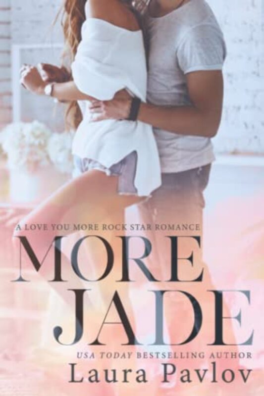 Book cover for "More Jade" by Laura Pavlov