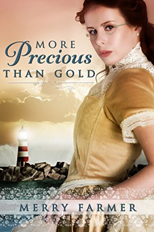 Book cover for "More Precious Than Gold" by Merry Farmer