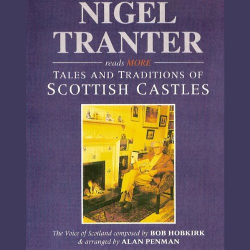 Book cover for "More Tales and Traditions of Scottish Castles" by Nigel Tranter