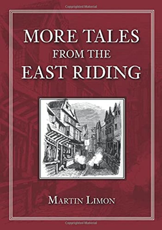Book cover for "More Tales from the East Riding" by Martin Limon