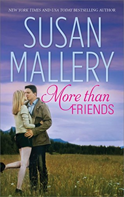 Book cover for "More Than Friends" by Susan Mallery