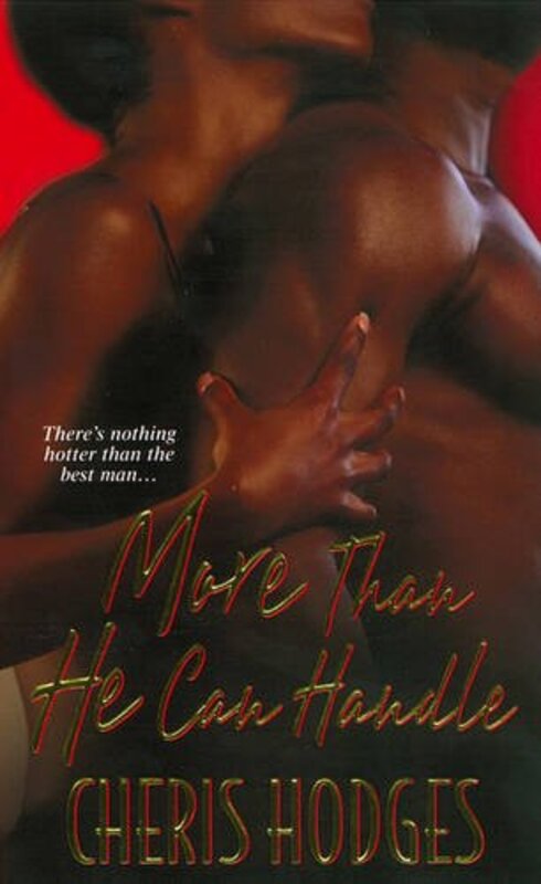 Book cover for "More Than He Can Handle" by Cheris Hodges