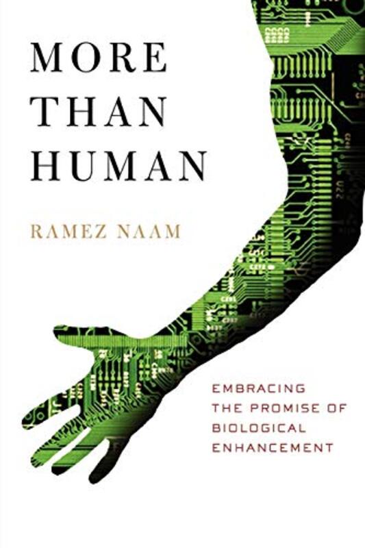 Book cover for "More Than Human" by Ramez Naam