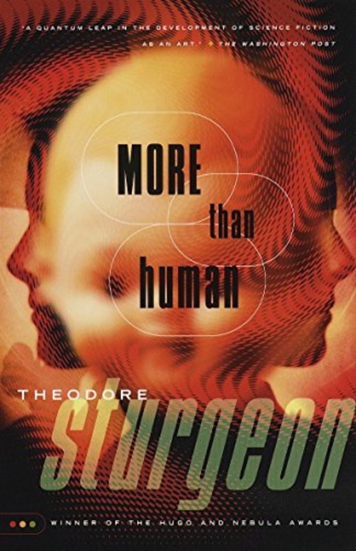 Book cover for "More Than Human" by Theodore Sturgeon