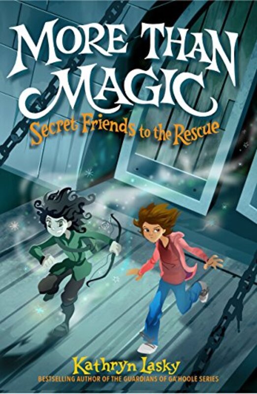 Book cover for "More Than Magic" by Kathryn Lasky