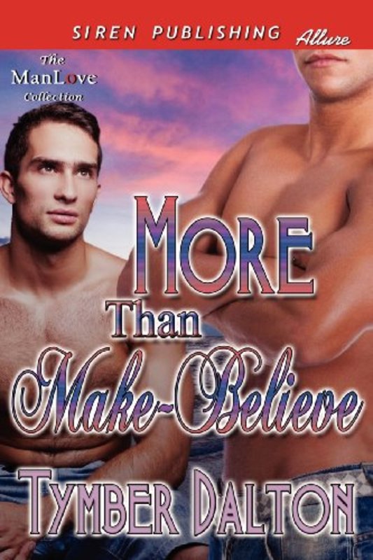 Book cover for "More Than Make-Believe" by Tymber Dalton