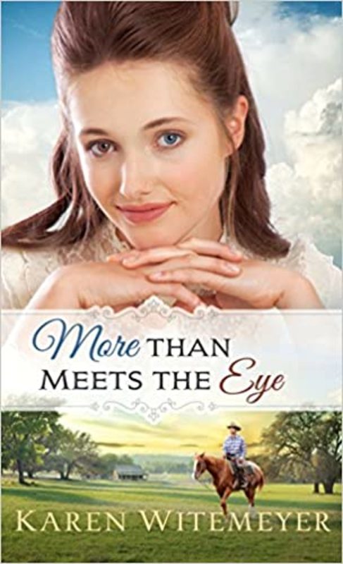 Book cover for "More Than Meets the Eye" by Karen Witemeyer