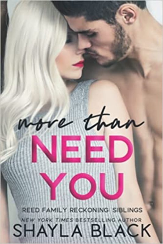 Book cover for "More Than Need You" by Shayla Black