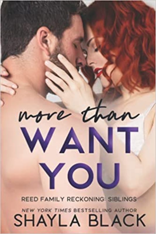 Book cover for "More Than Want You" by Shayla Black