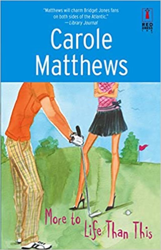 Book cover for "More to Life Than This" by Carole Matthews
