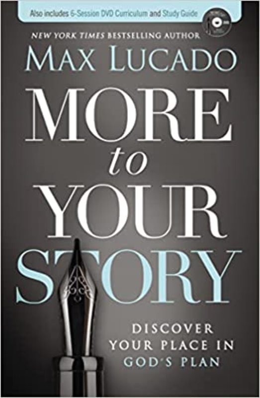 Book cover for "More to Your Story" by Max Lucado