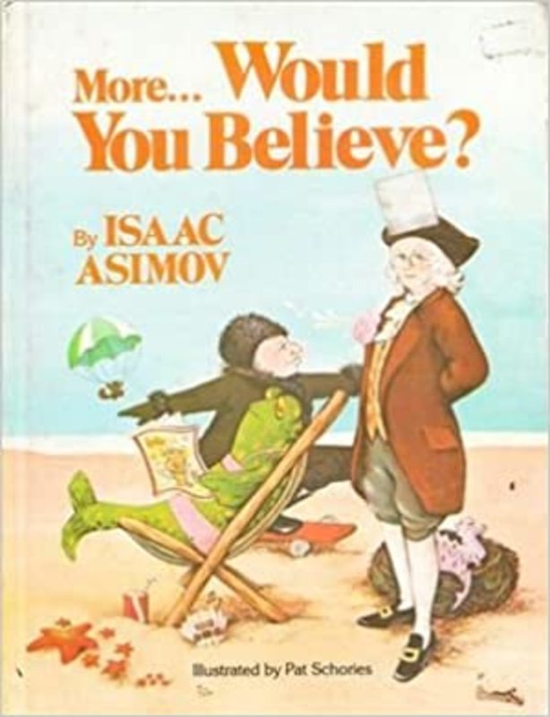 Book cover for "More... Would You Believe?" by Isaac Asimov