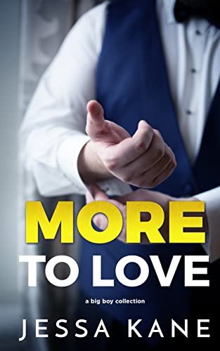 Book cover for "More to Love" by Jessa Kane