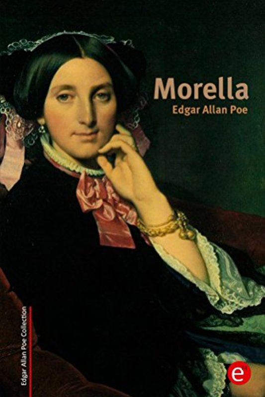 Book cover for "Morella" by Edgar Allan Poe