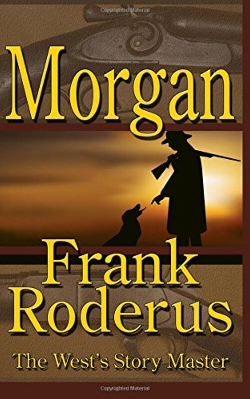 Book cover for "Morgan" by Frank Roderus