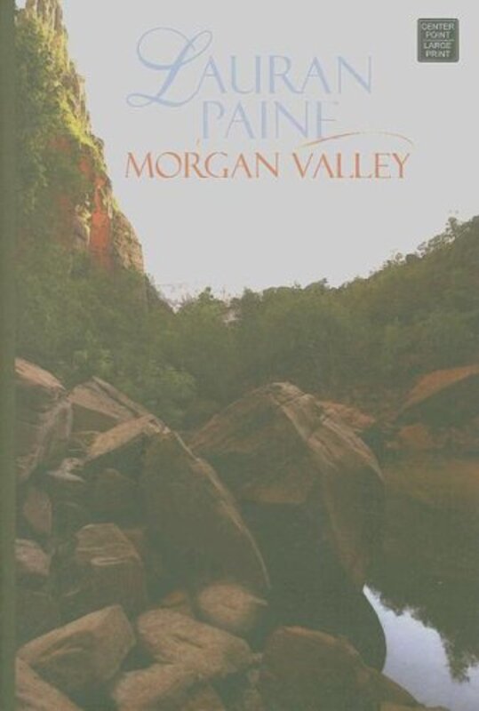 Book cover for "Morgan Valley" by Lauran Paine