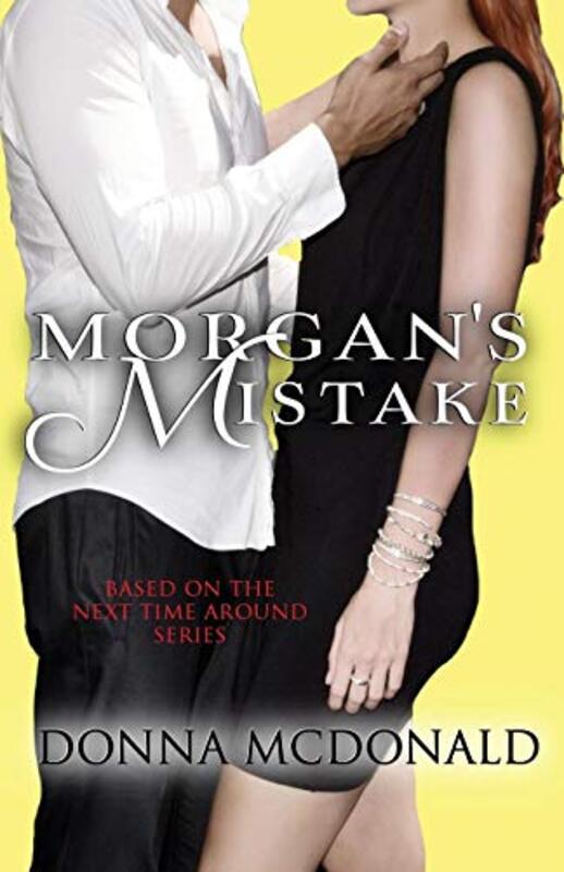 Book cover for "Morgan's Mistake" by Donna McDonald