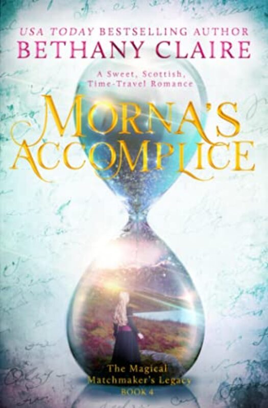 Book cover for "Morna's Accomplice" by Bethany Claire
