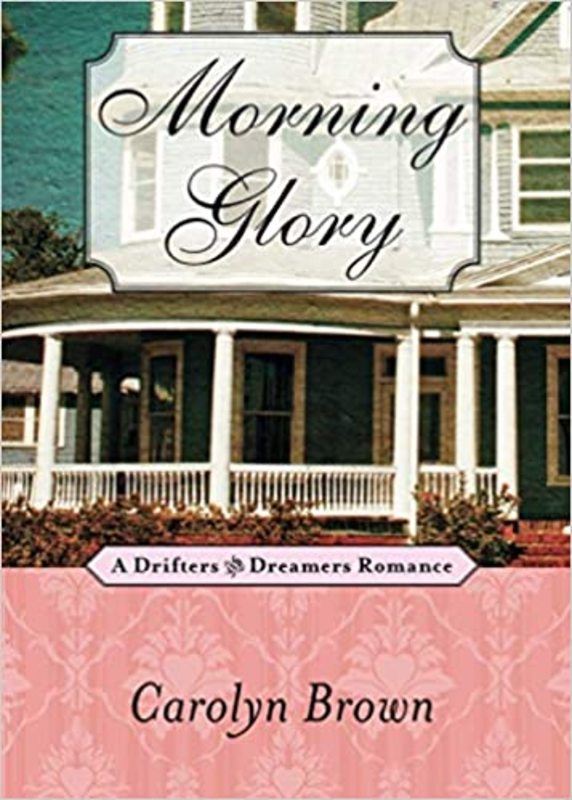 Book cover for "Morning Glory" by Carolyn Brown