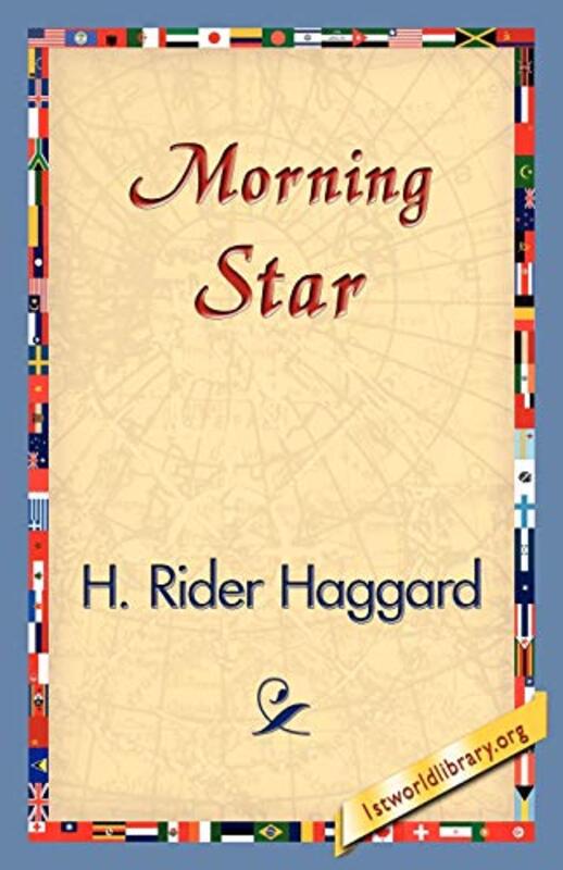 Book cover for "Morning Star" by H Rider Haggard