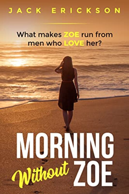 Book cover for "Mornings Without Zoe" by Jack Erickson