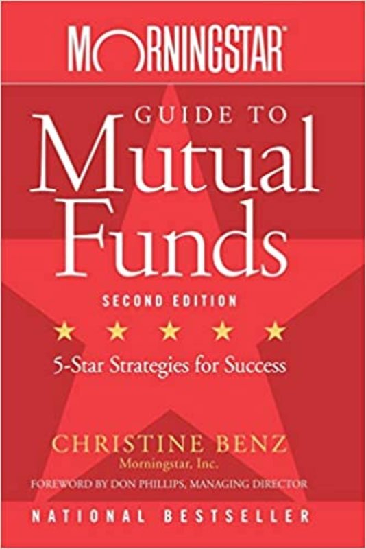 Book cover for "Morningstar Guide to Mutual Funds" by Christine Benz