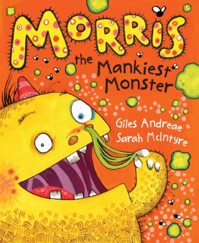 Book cover for "Morris the Mankiest Monster" by Giles Andreae