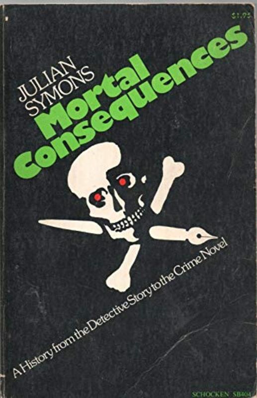 Book cover for "Mortal Consequences" by Julian Symons