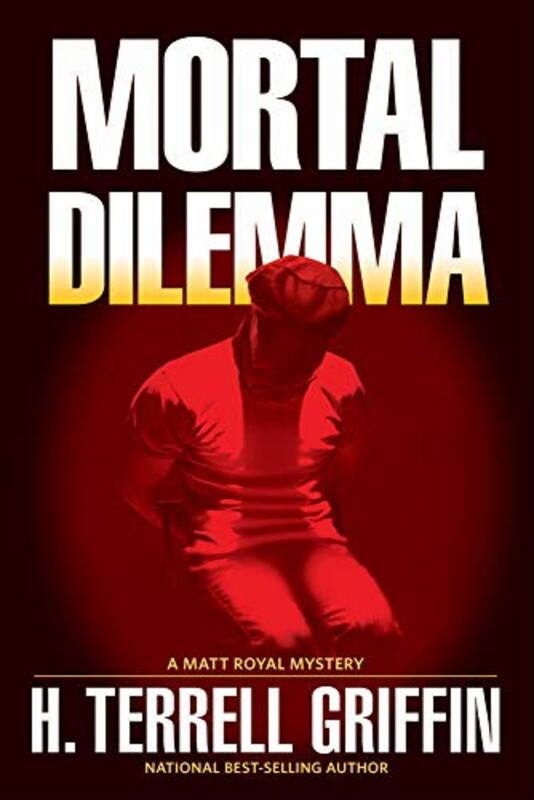 Book cover for "Mortal Dilemma" by H Terrell Griffin