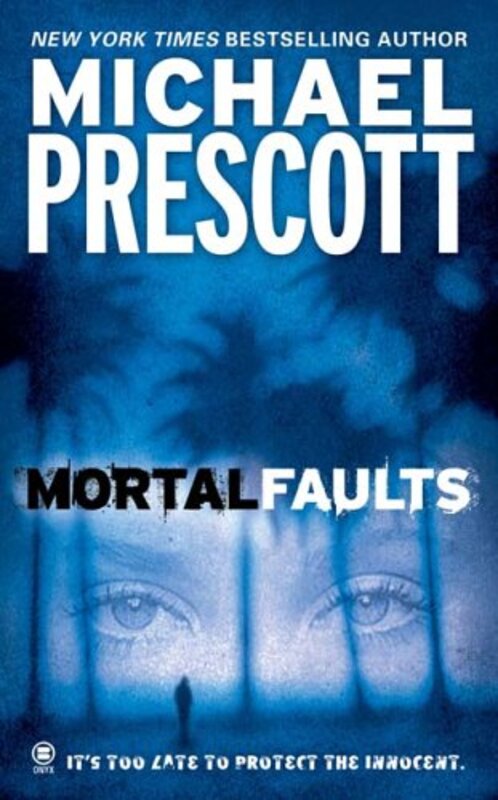 Book cover for "Mortal Faults" by Michael Prescott