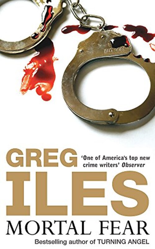 Book cover for "Mortal Fear" by Greg Iles