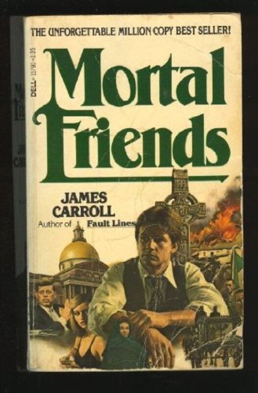 Book cover for "Mortal Friends" by James Carroll