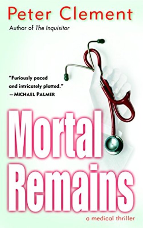 Book cover for "Mortal Remains" by Peter Clement