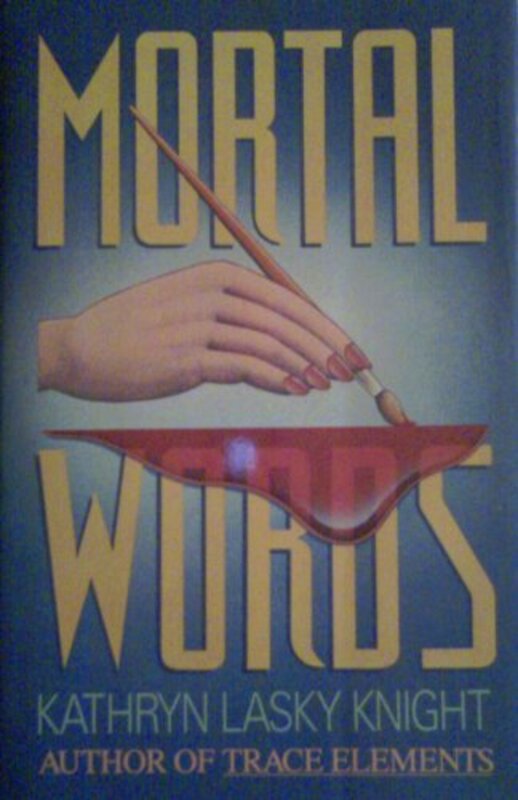 Book cover for "Mortal Words" by Kathryn Lasky
