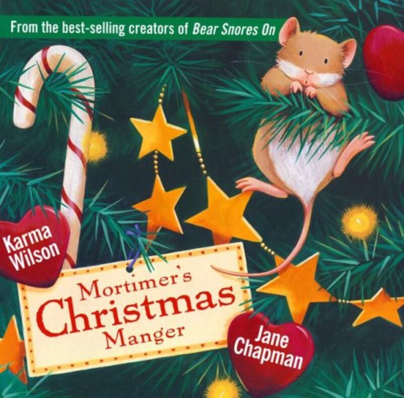 Book cover for "Mortimer's Christmas Manger" by Karma Wilson