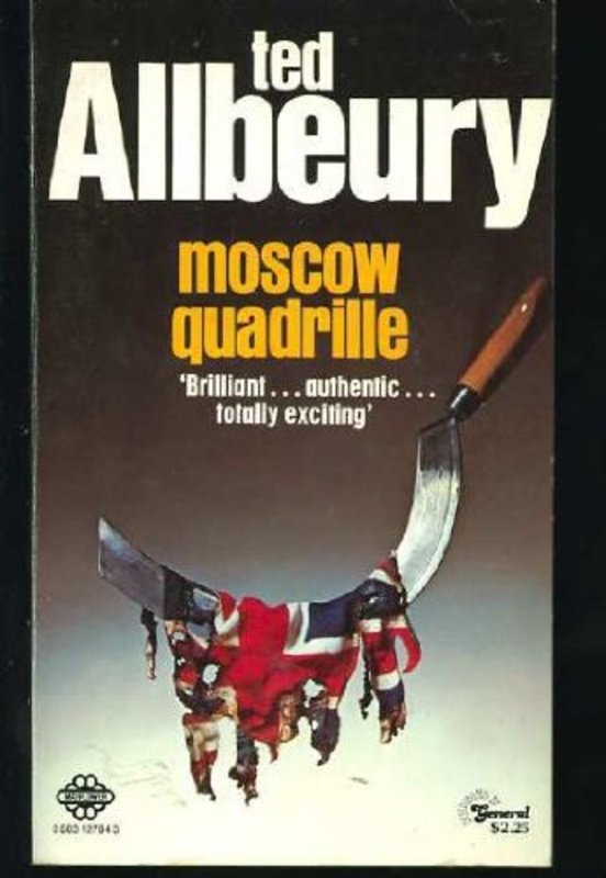 Book cover for "Moscow Quadrille / Special Forces" by Ted Allbeury