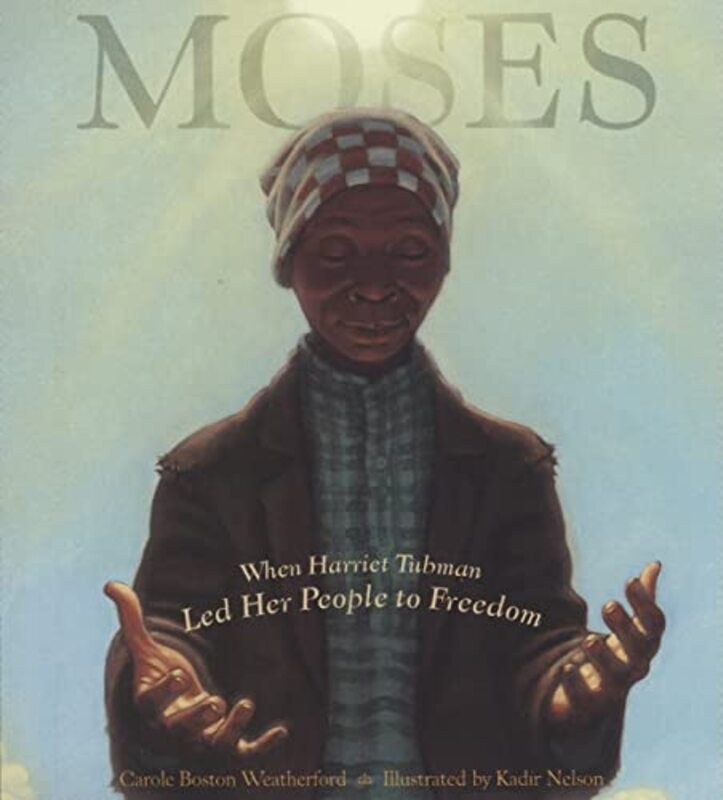 Book cover for "Moses" by Carole Boston Weatherford
