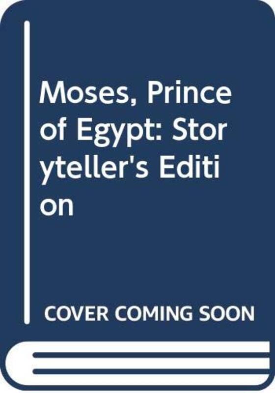 Book cover for "Moses, Prince of Egypt" by Madeleine L'Engle