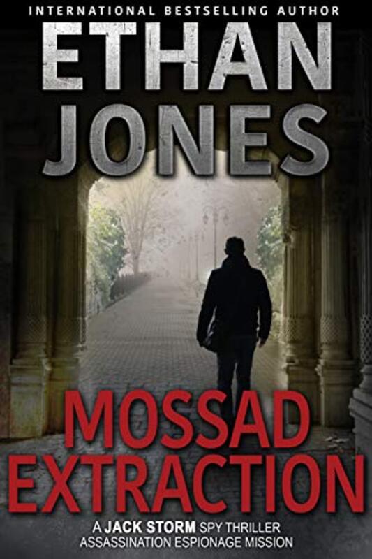 Book cover for "Mossad Extraction" by Ethan Jones