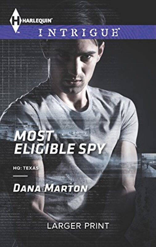 Book cover for "Most Eligible Spy" by Dana Marton